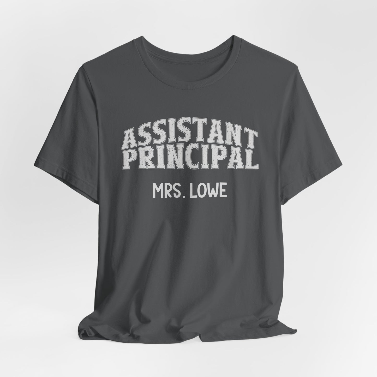 Custom Unisex Assistant Principal T-Shirt