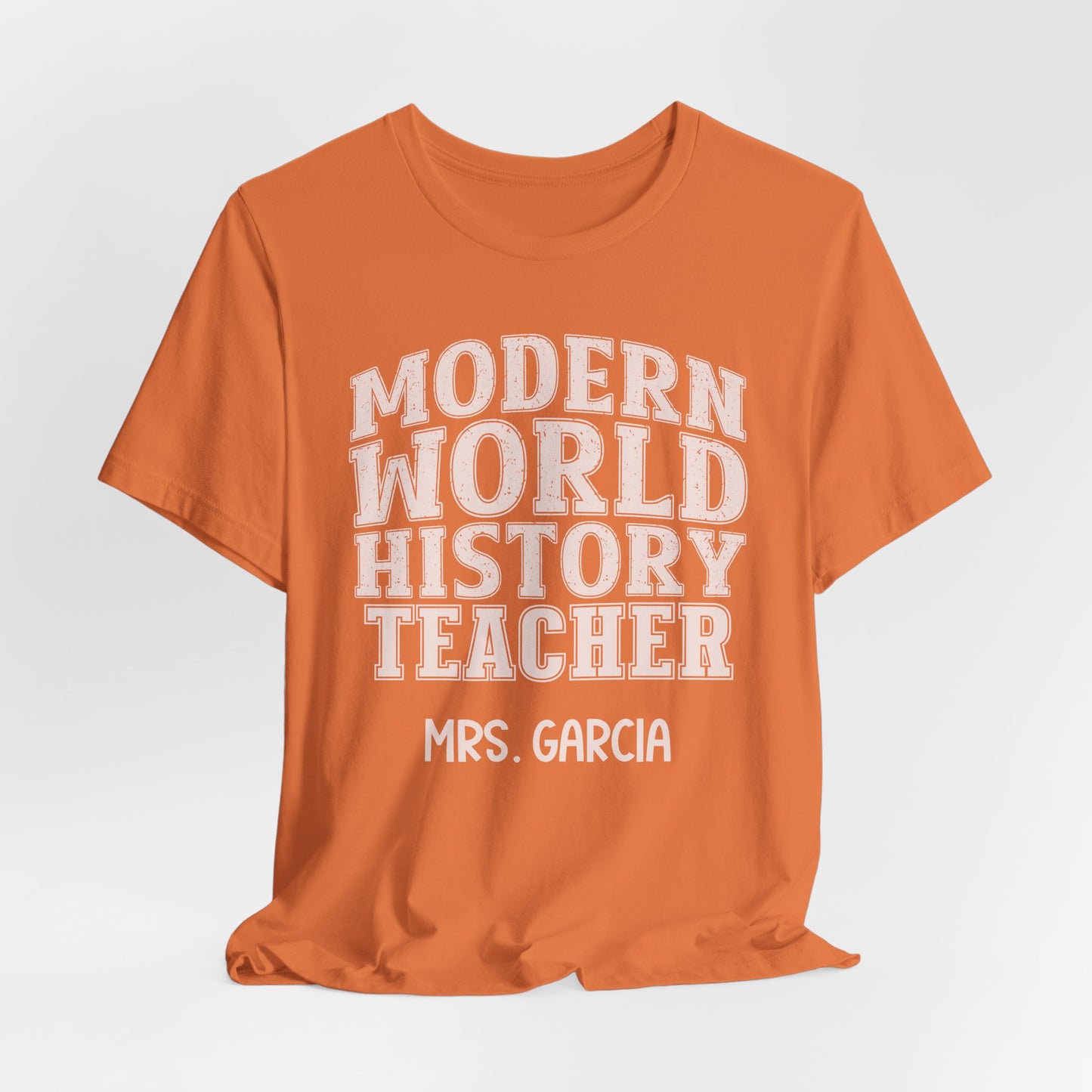 Custom Unisex Modern World History Teacher T-Shirt
