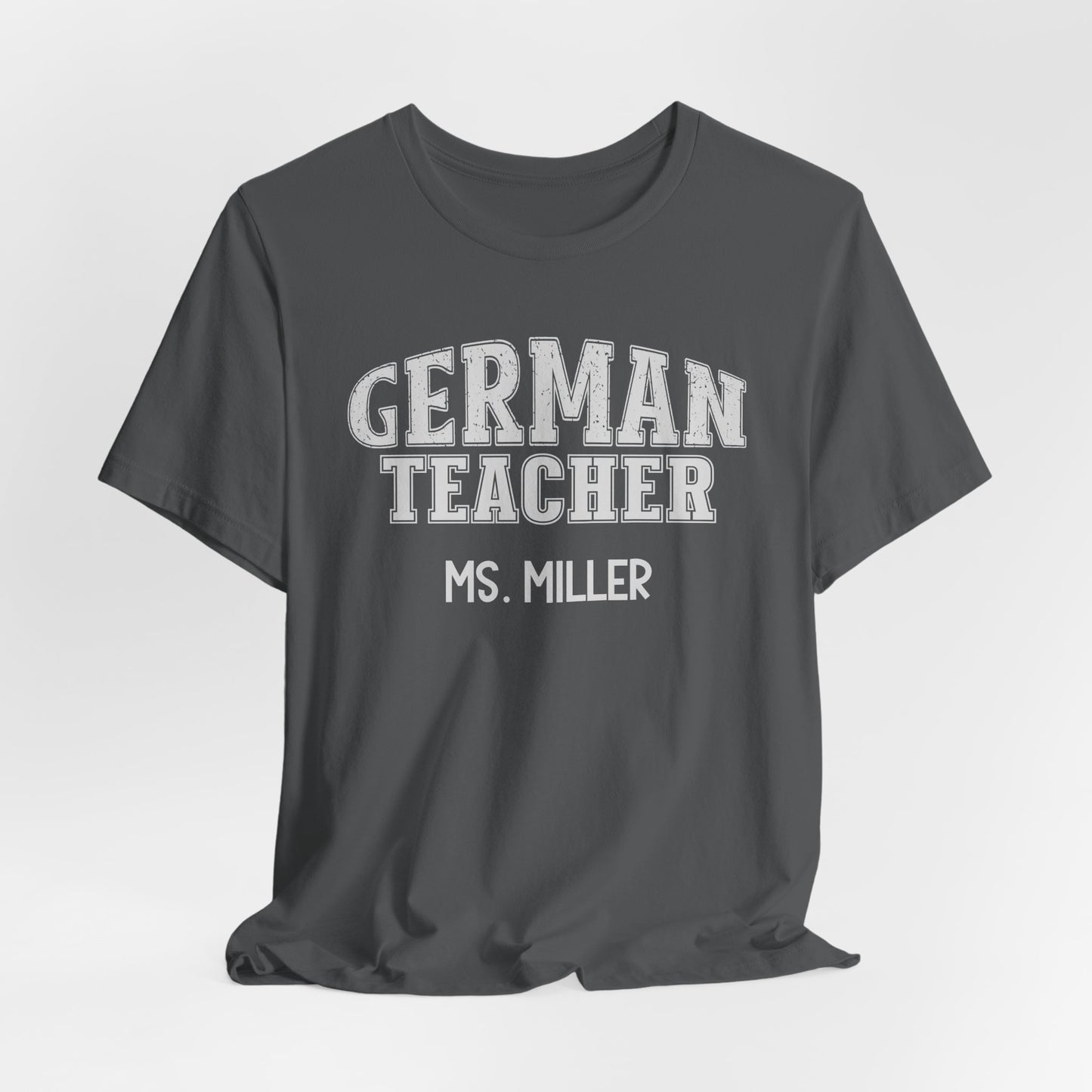 Custom Unisex German Teacher T-Shirt