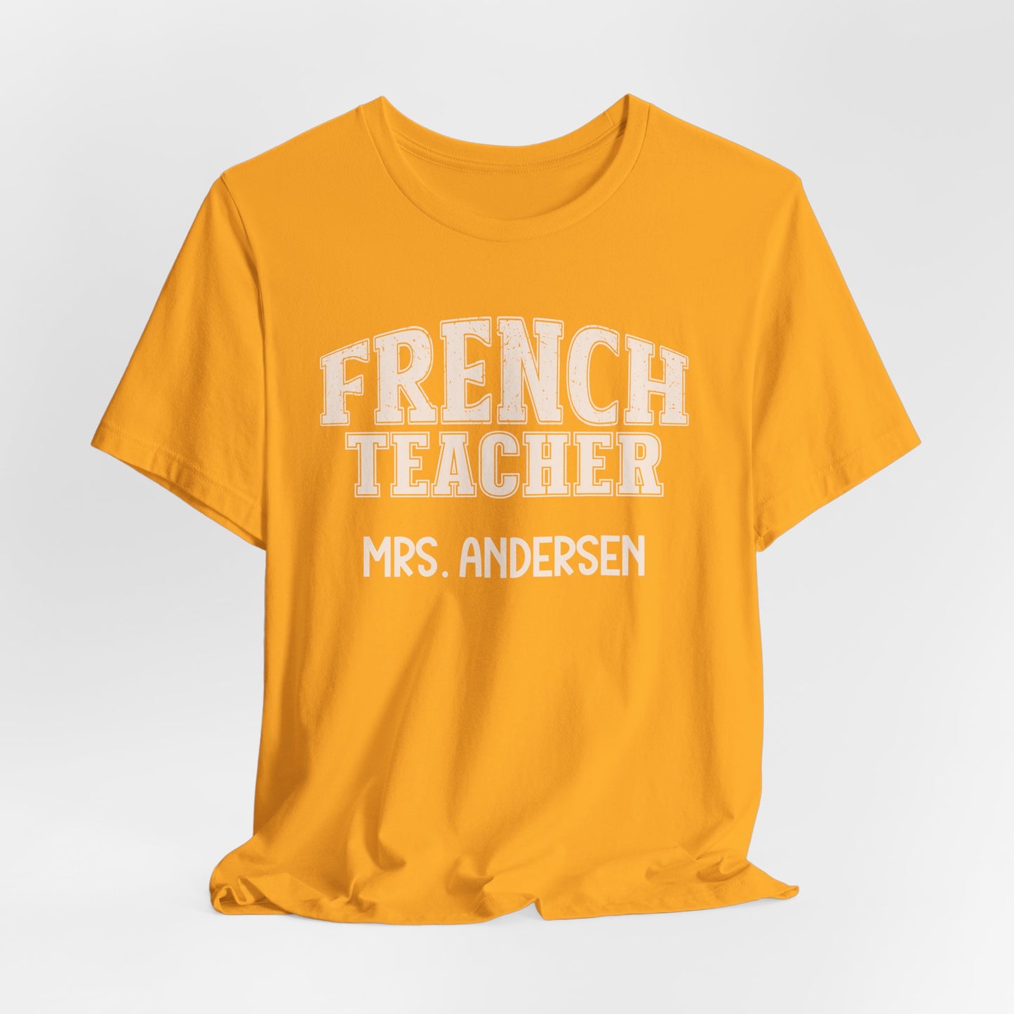 Custom Unisex French Teacher T-Shirt