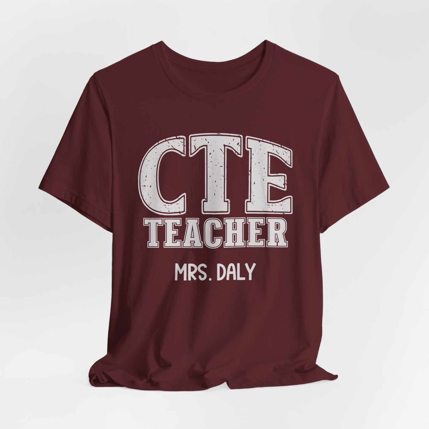 Custom Unisex CTE Teacher T-Shirt