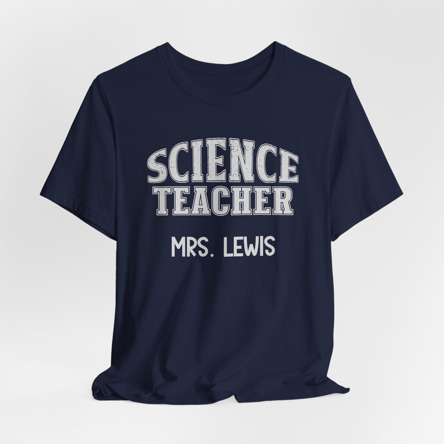 Custom Unisex Science Teacher T-Shirt