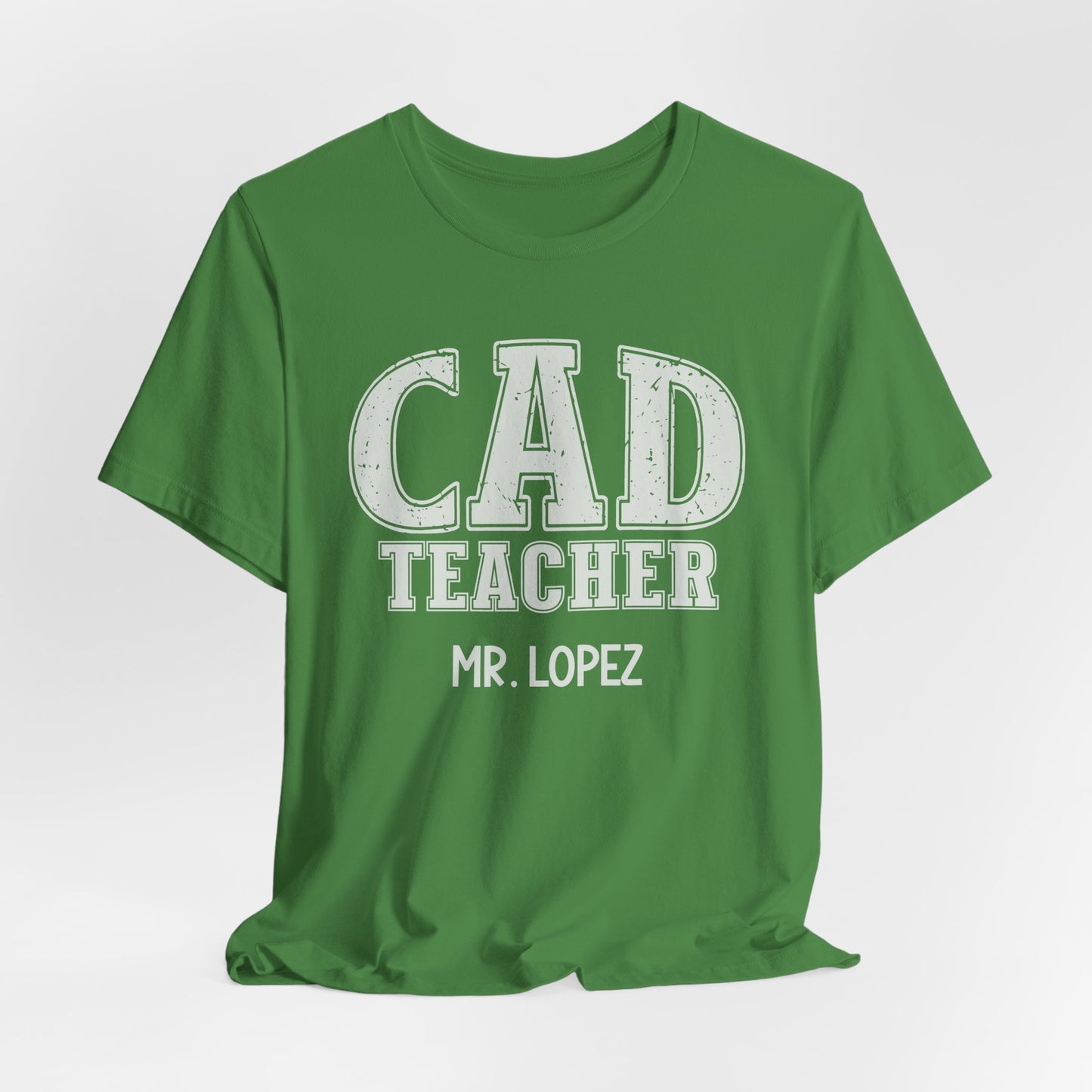 Custom Unisex CAD Teacher T-Shirt