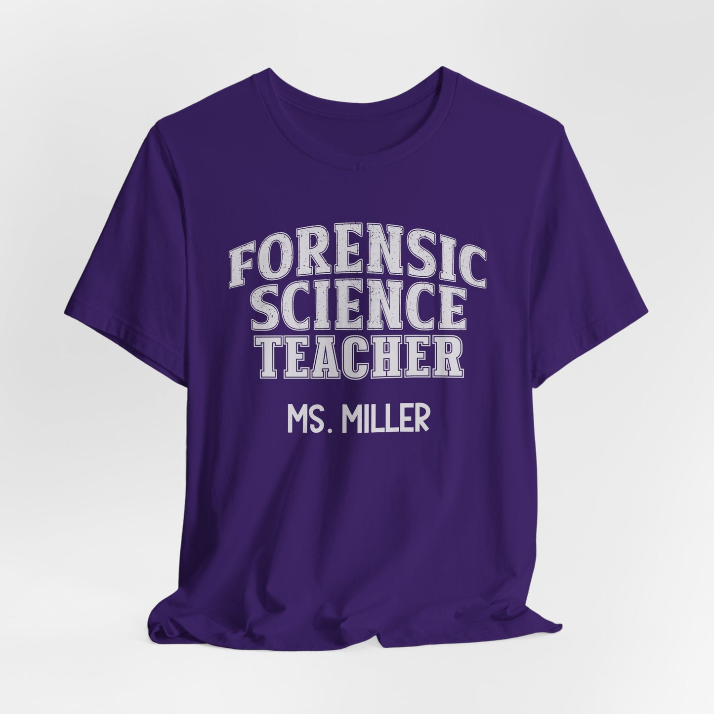 Custom Unisex Forensic Science Teacher T-Shirt