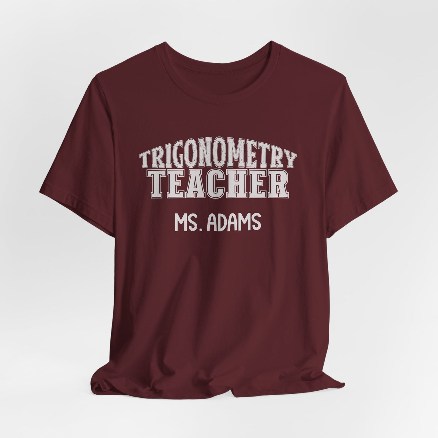 Custom Unisex Trigonometry Teacher T-Shirt