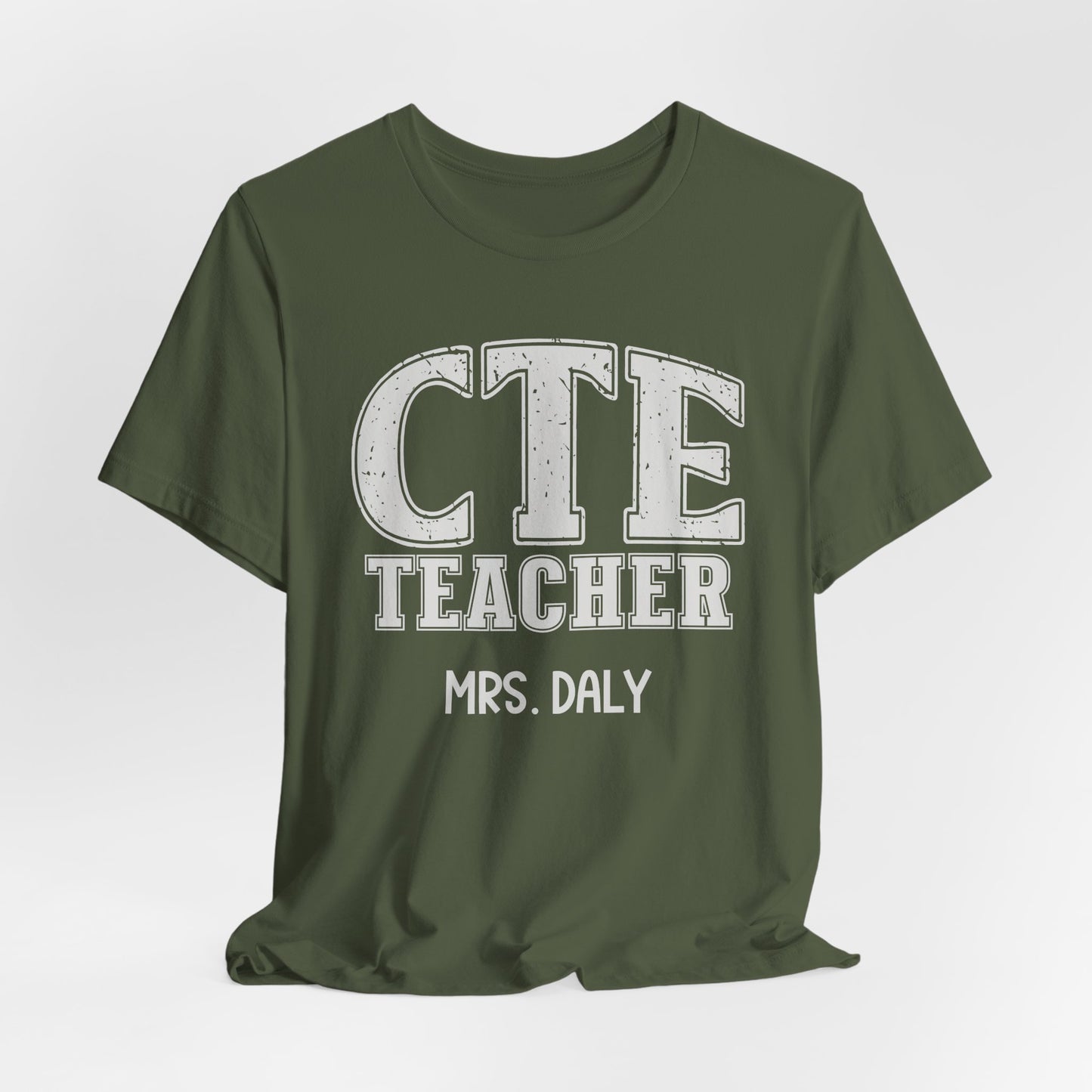 Custom Unisex CTE Teacher T-Shirt