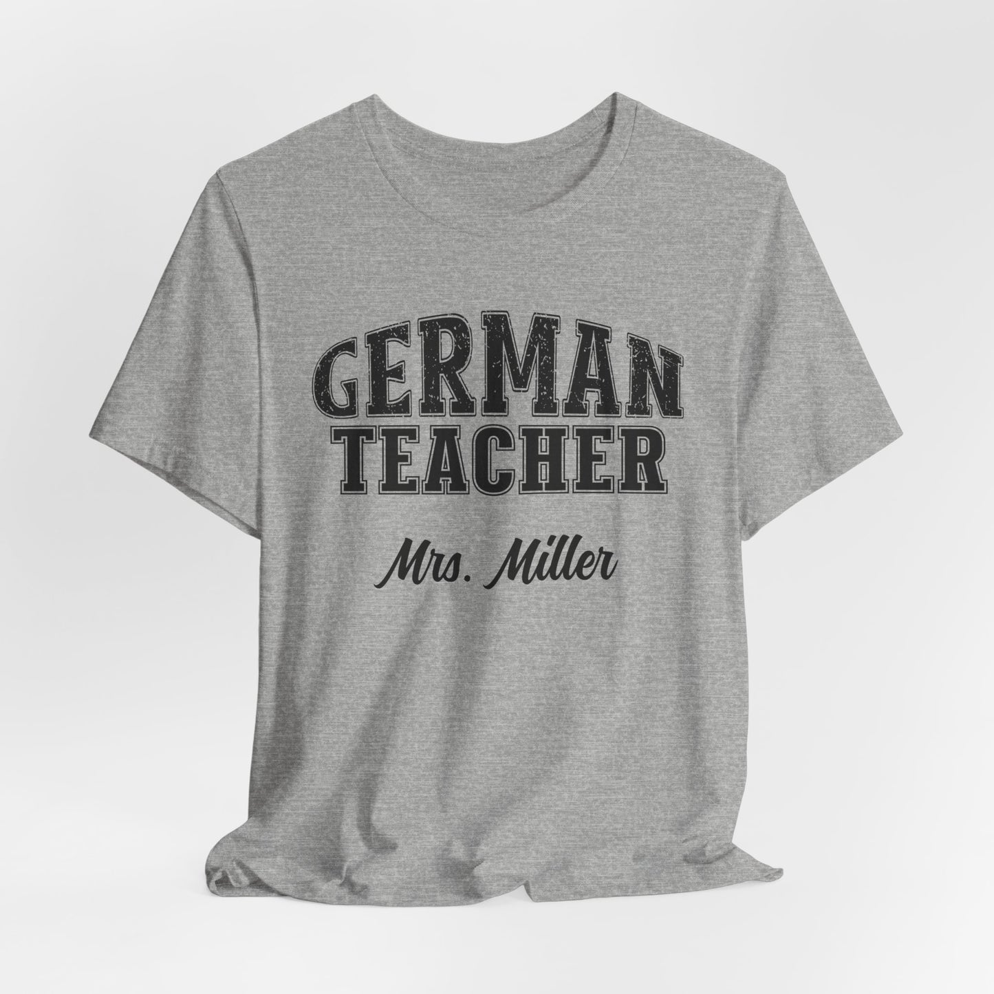 Custom Unisex German Teacher T-Shirt
