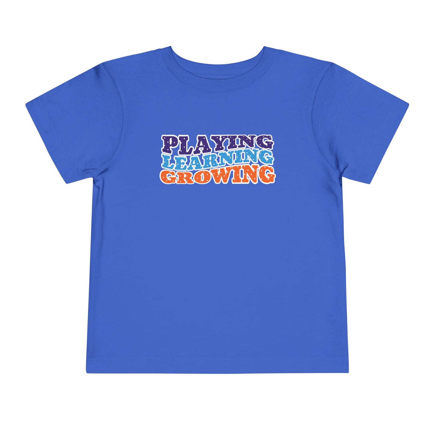 Custom Playing Learning Growing Toddler T-Shirt