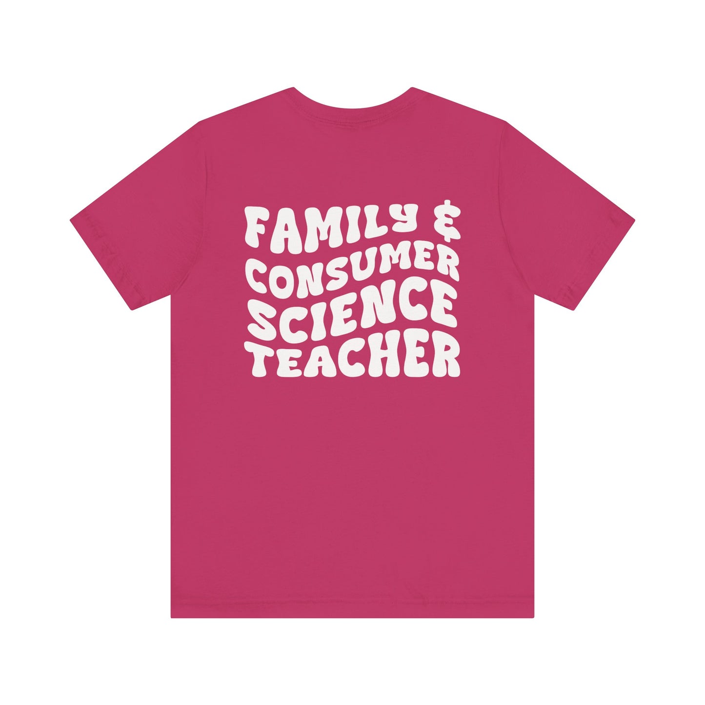 Custom Unisex Family & Consumer Science Teacher T-Shirt