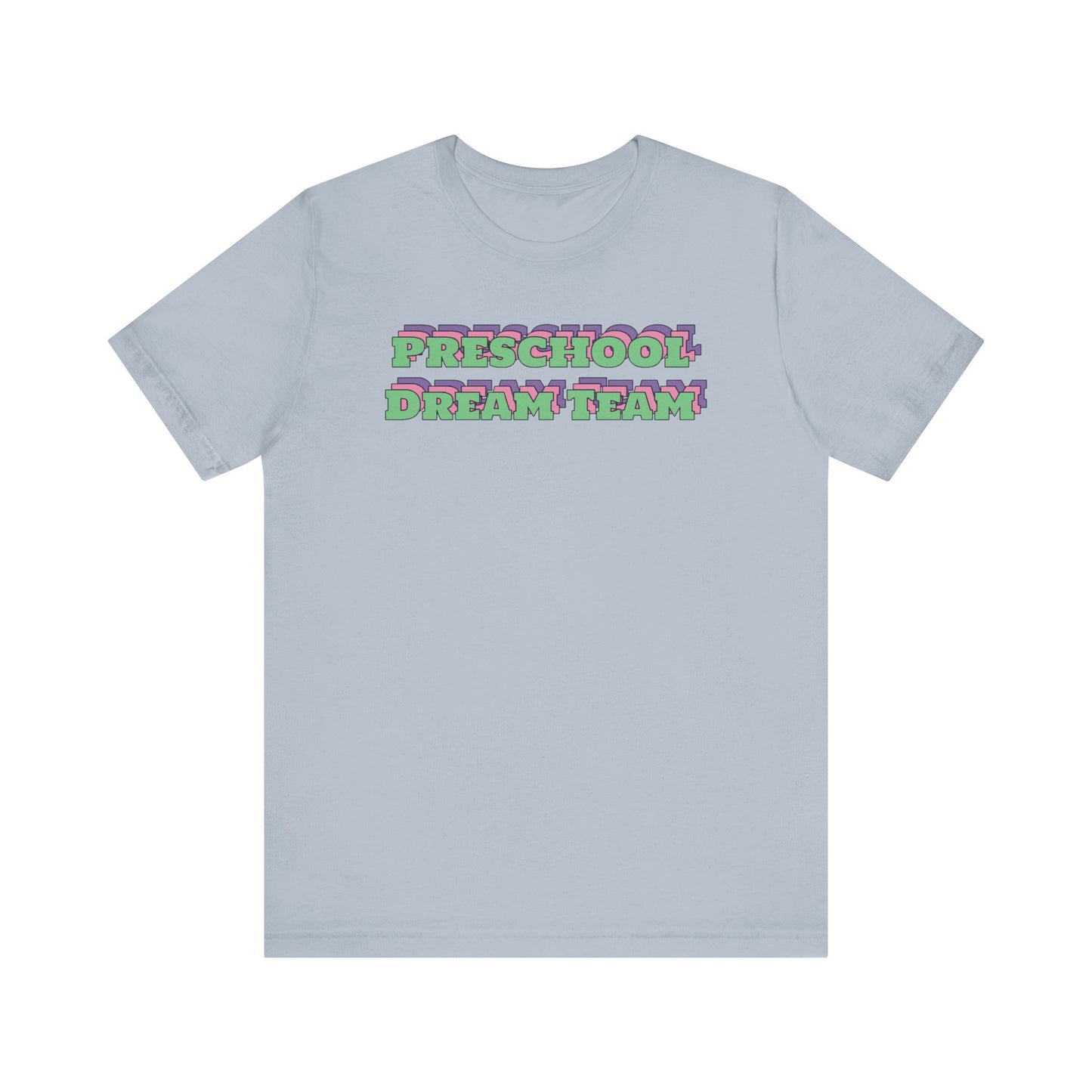 Custom Unisex Preschool Dream Team T-Shirt