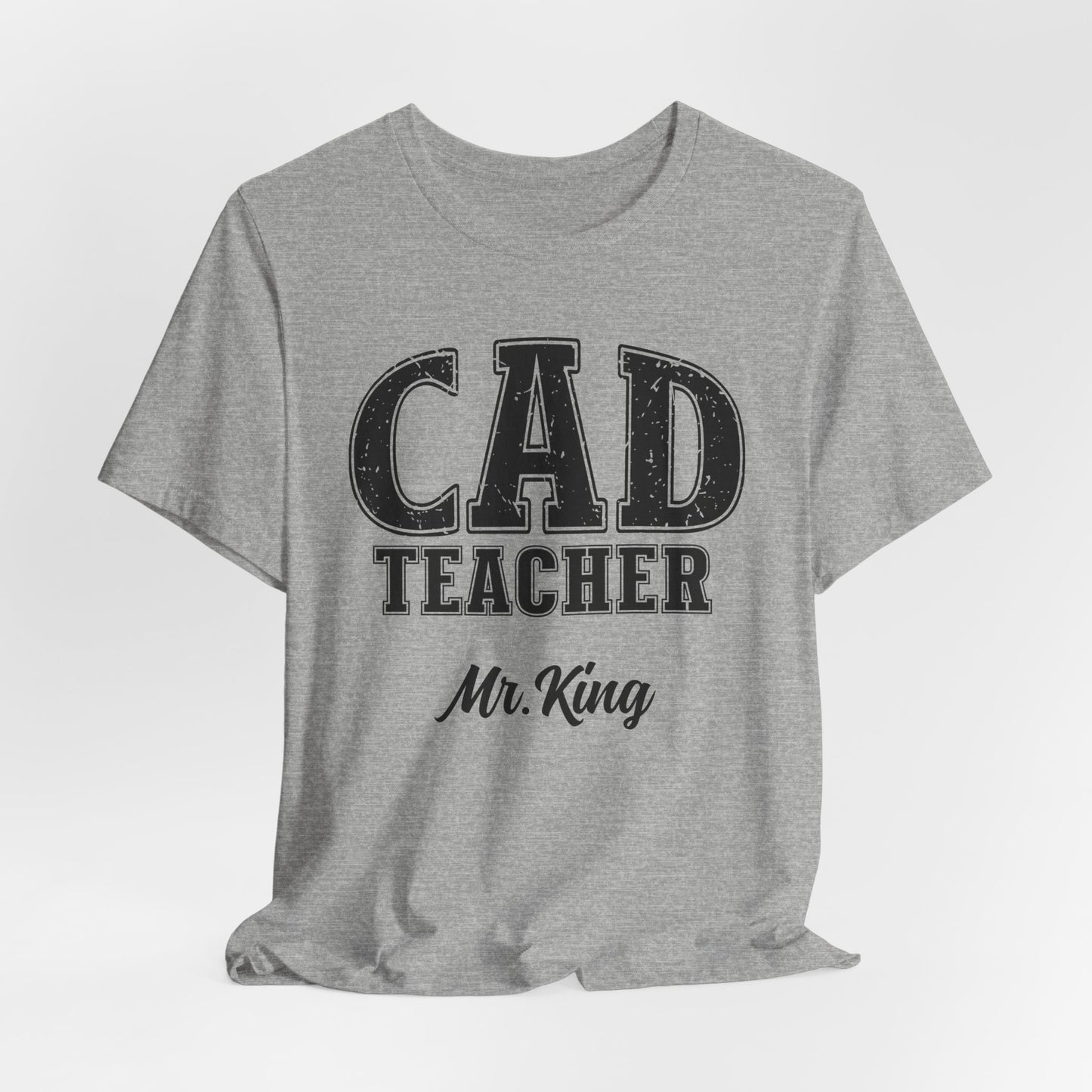 Custom Unisex CAD Teacher T-Shirt