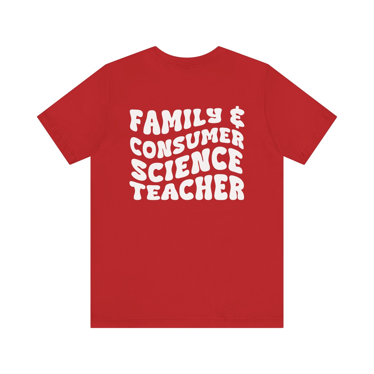 Custom Unisex Family & Consumer Science Teacher T-Shirt
