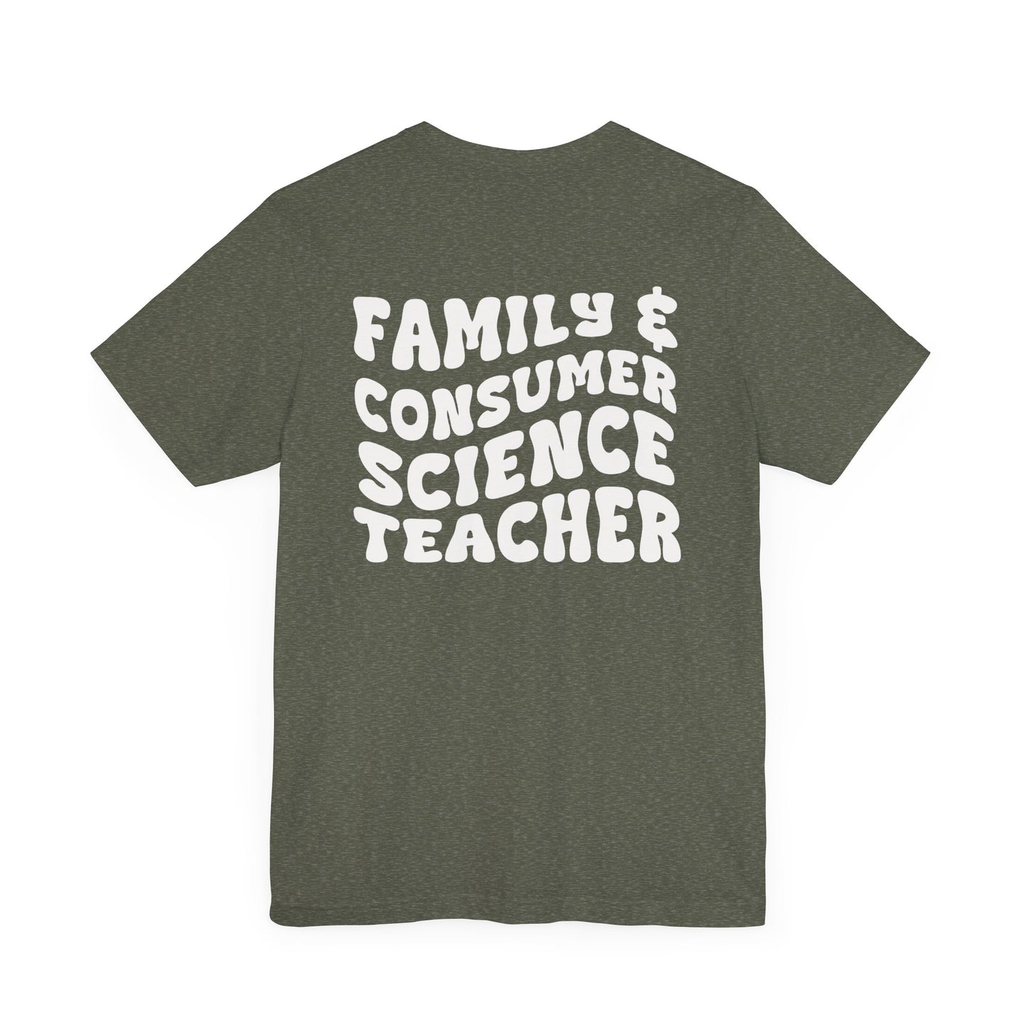 Custom Unisex Family & Consumer Science Teacher T-Shirt