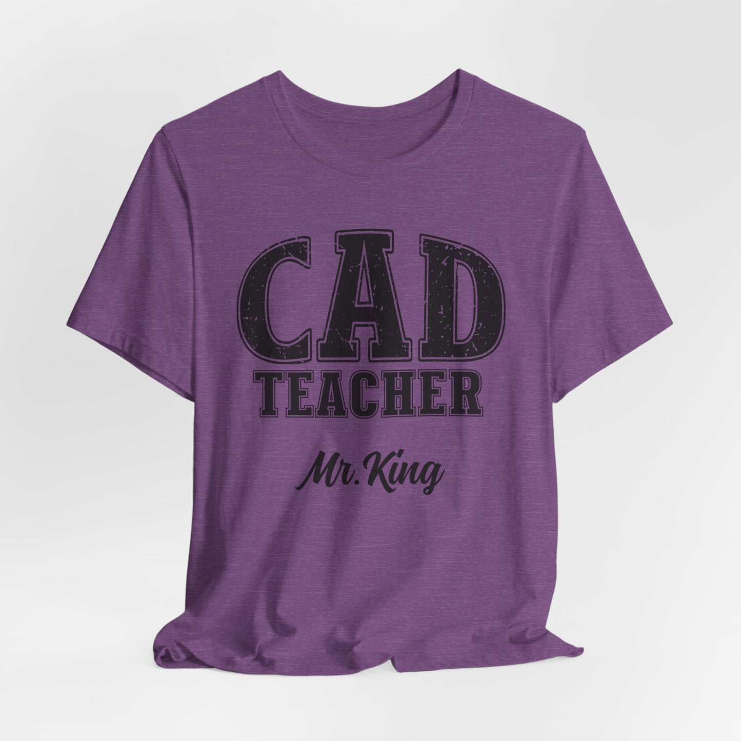 Custom Unisex CAD Teacher T-Shirt