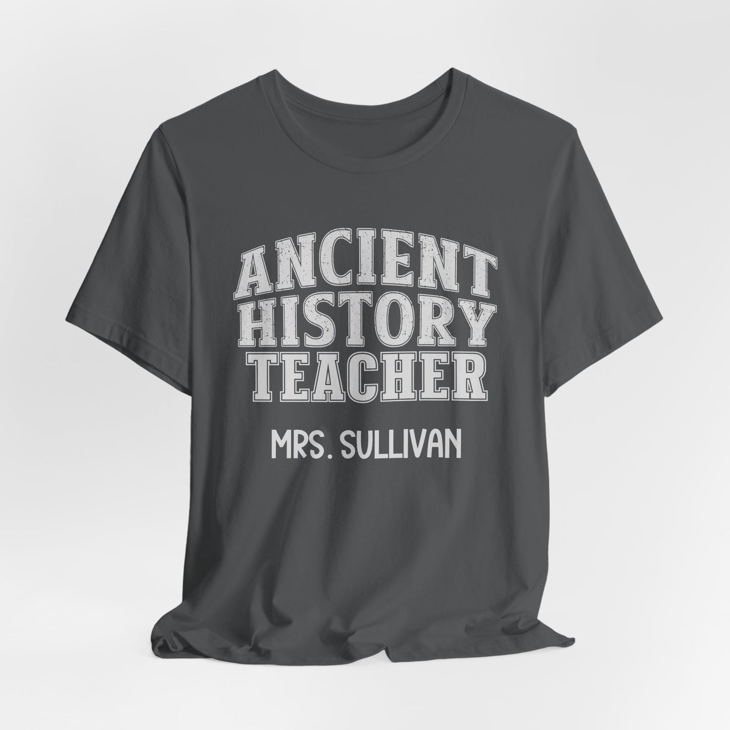 Custom Unisex Ancient History Teacher T-Shirt