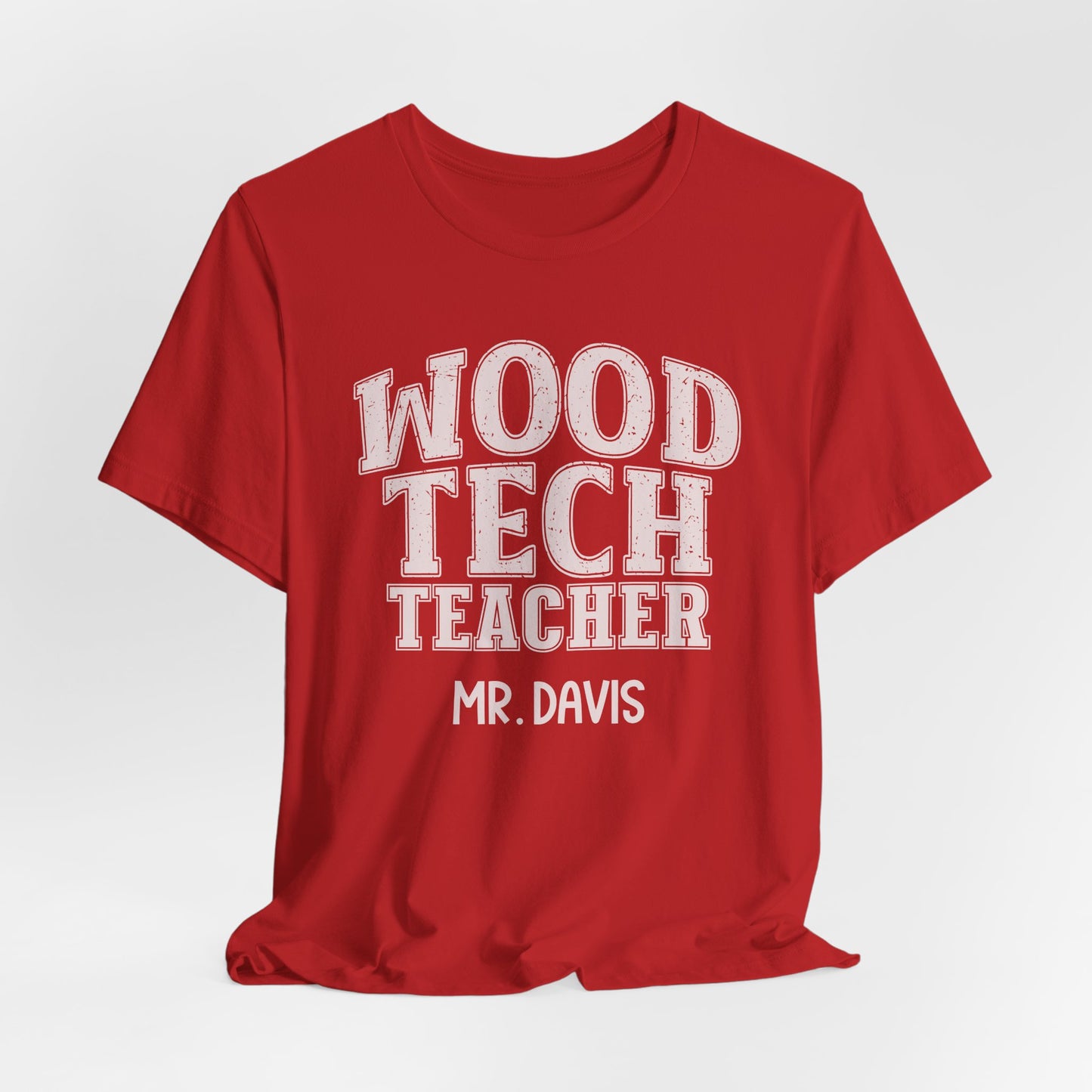 Custom Unisex Wood Tech Teacher T-Shirt