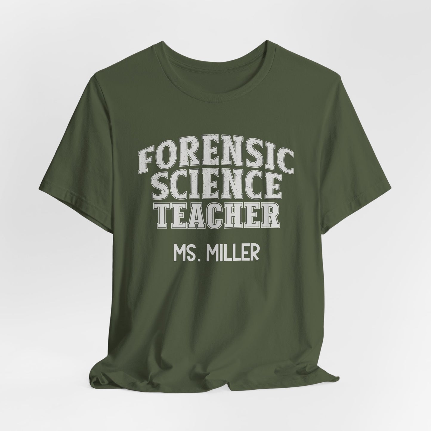 Custom Unisex Forensic Science Teacher T-Shirt