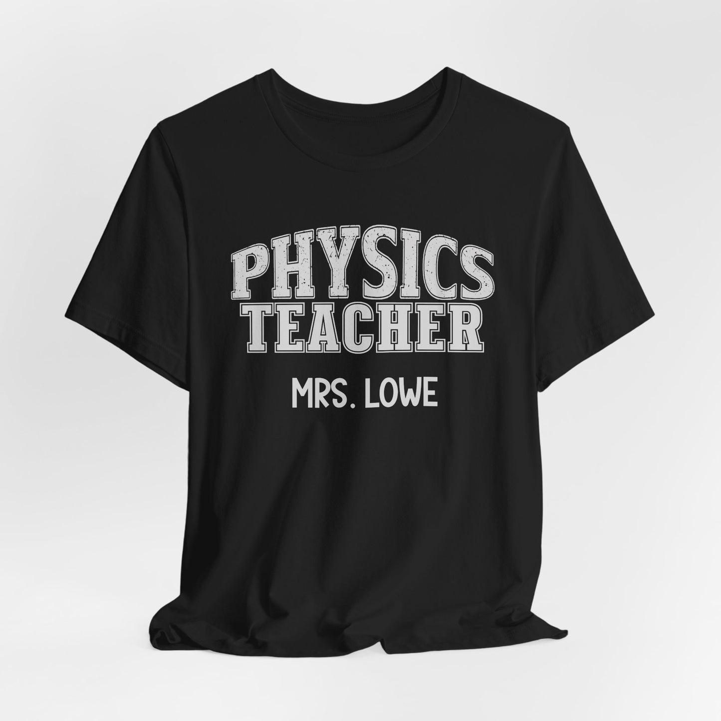 Custom Unisex Physics Teacher T-Shirt