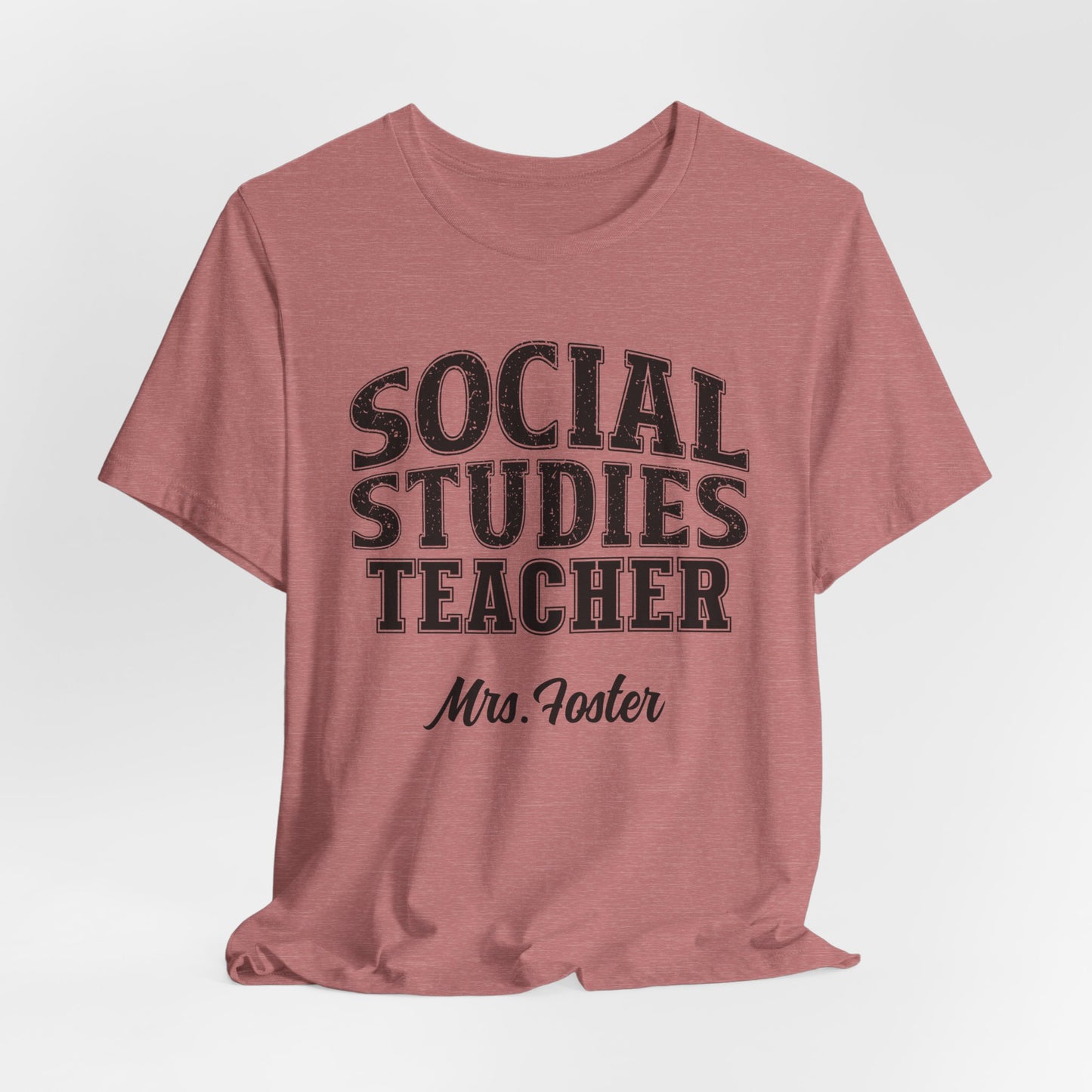 Custom Unisex Social Studies Teacher T-Shirt