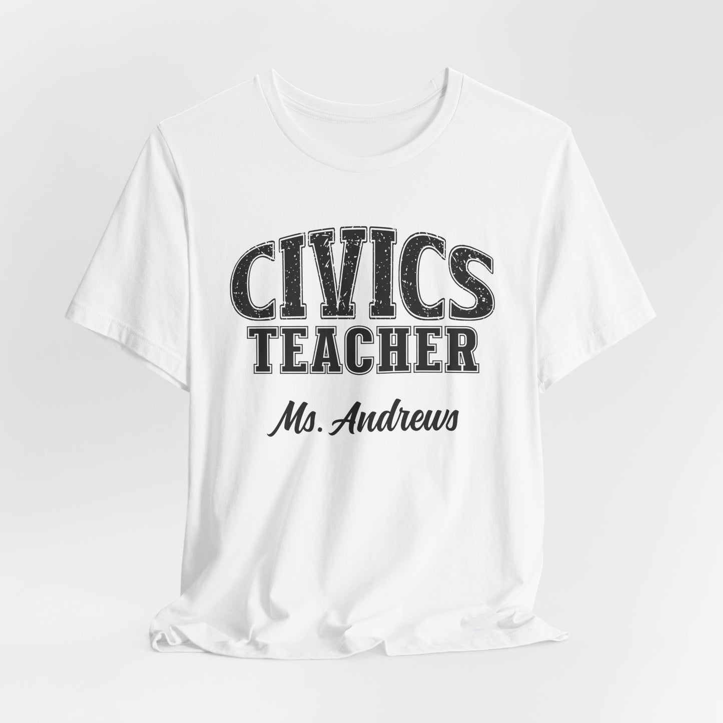 Custom Unisex Civics Teacher T-Shirt