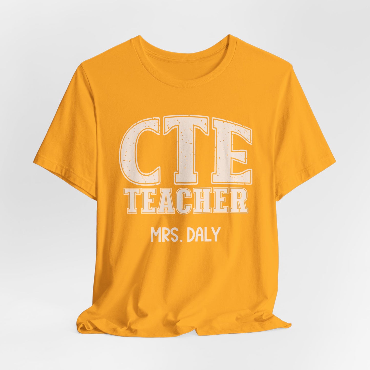 Custom Unisex CTE Teacher T-Shirt