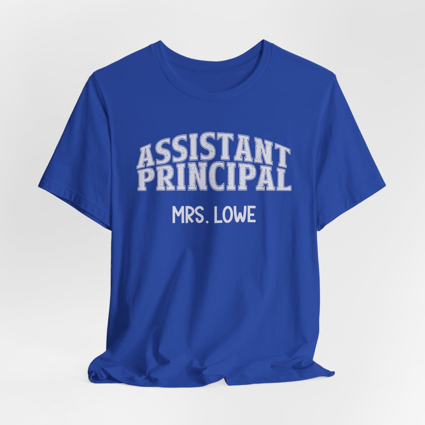 Custom Unisex Assistant Principal T-Shirt