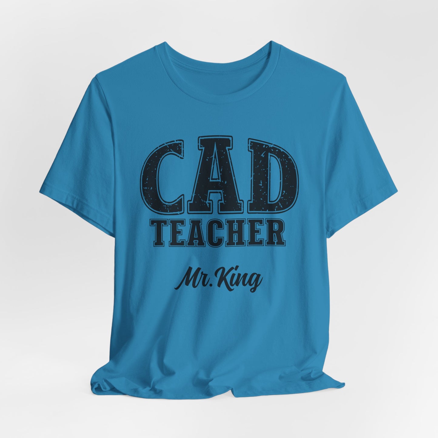 Custom Unisex CAD Teacher T-Shirt