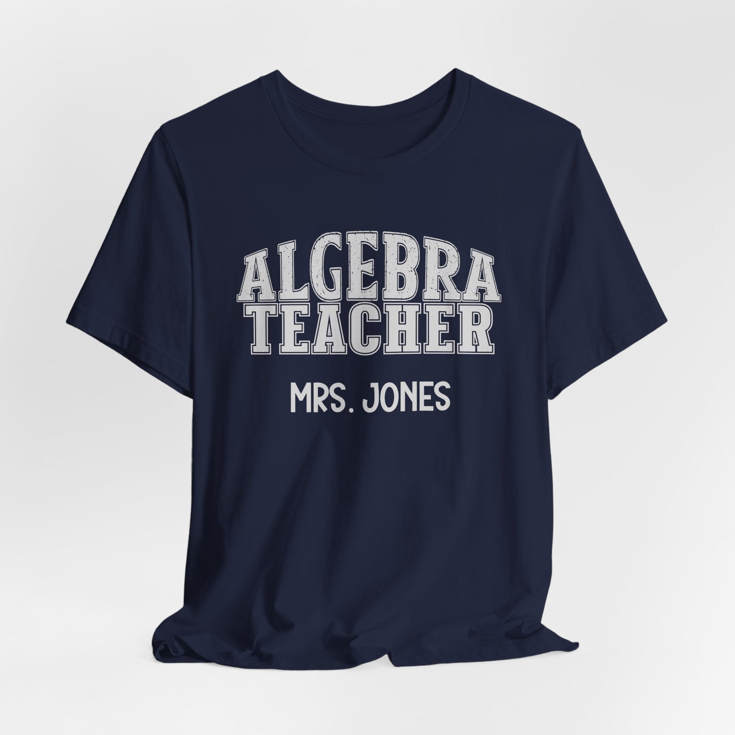 Custom Unisex Algebra Teacher T-Shirt