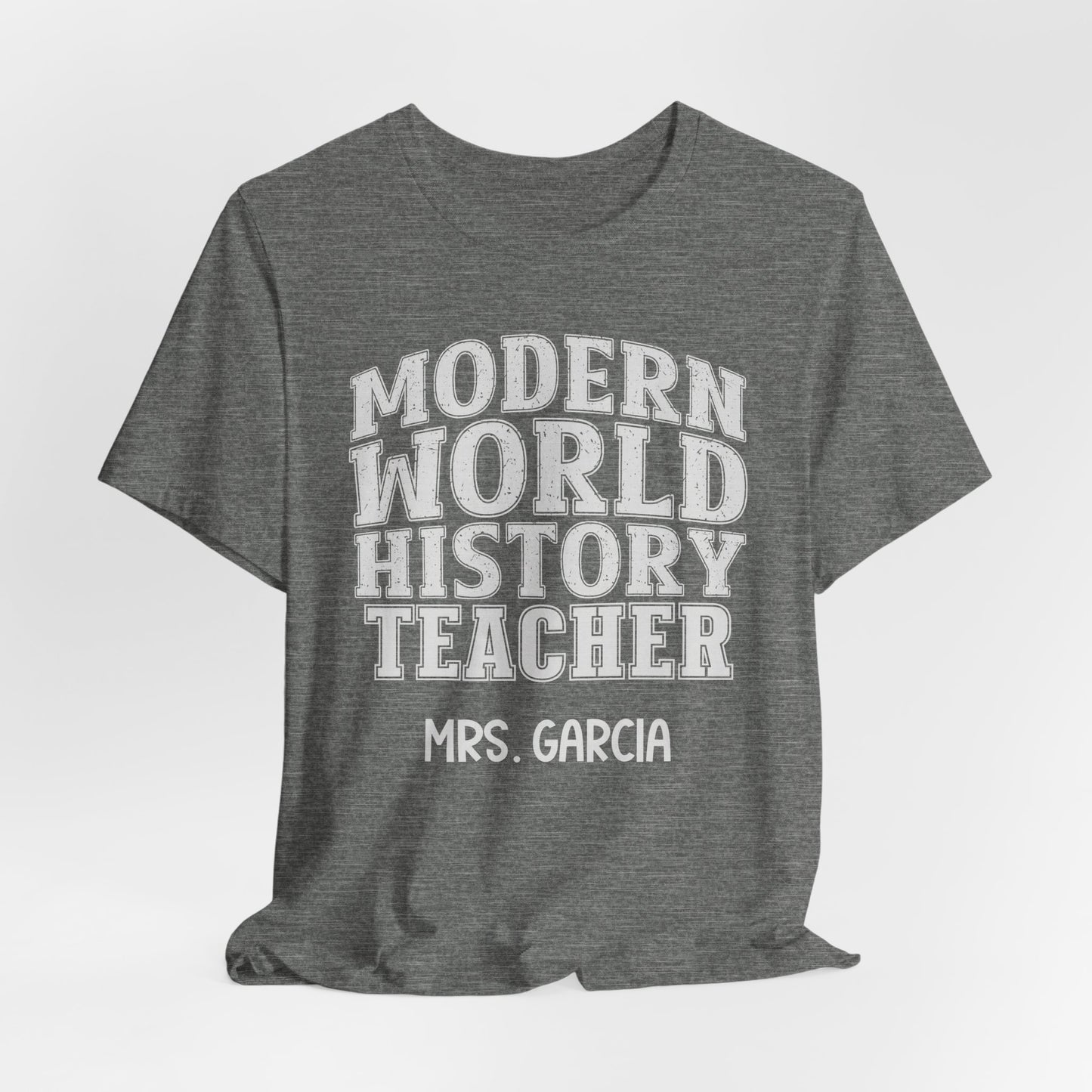 Custom Unisex Modern World History Teacher T-Shirt
