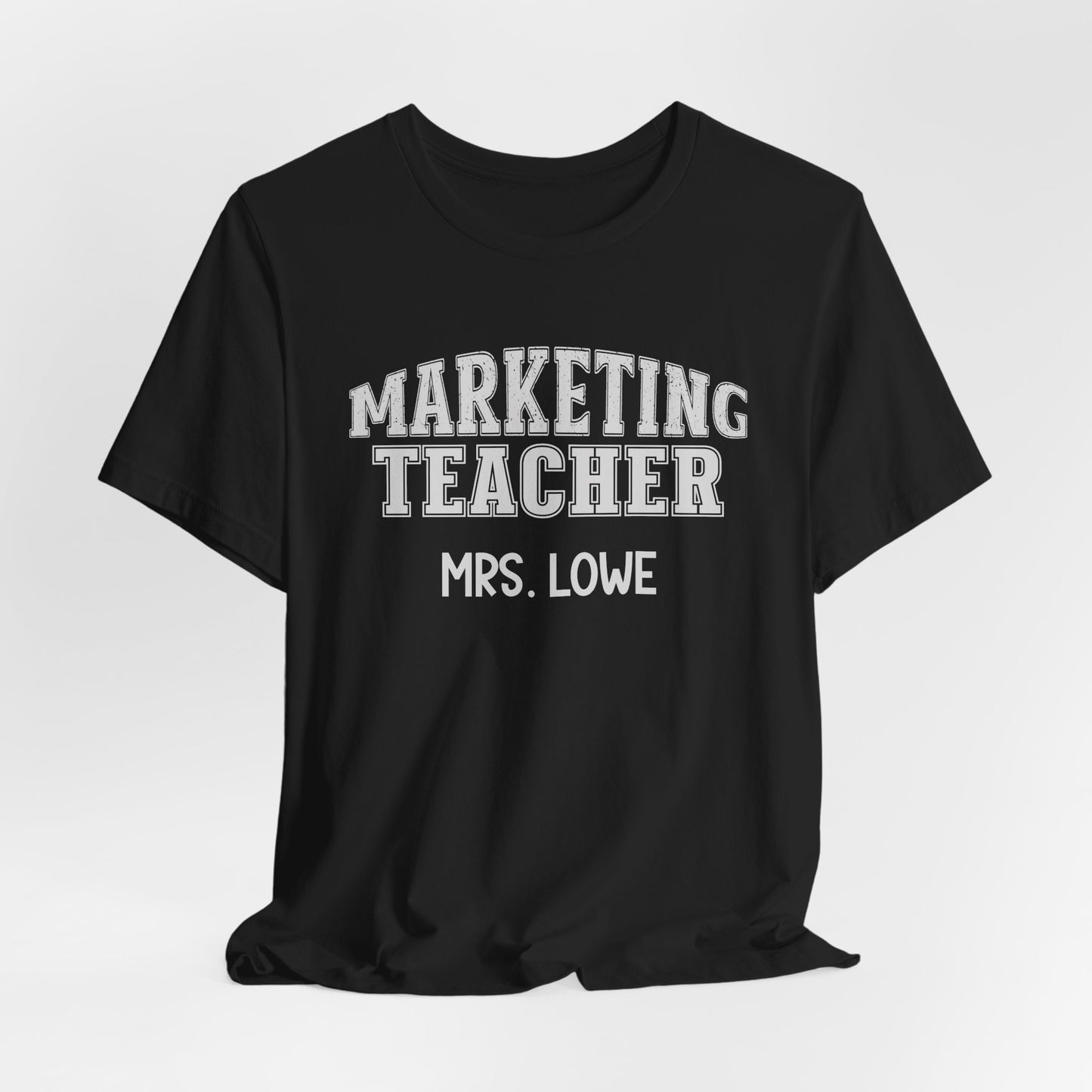 Custom Unisex Marketing Teacher T-Shirt