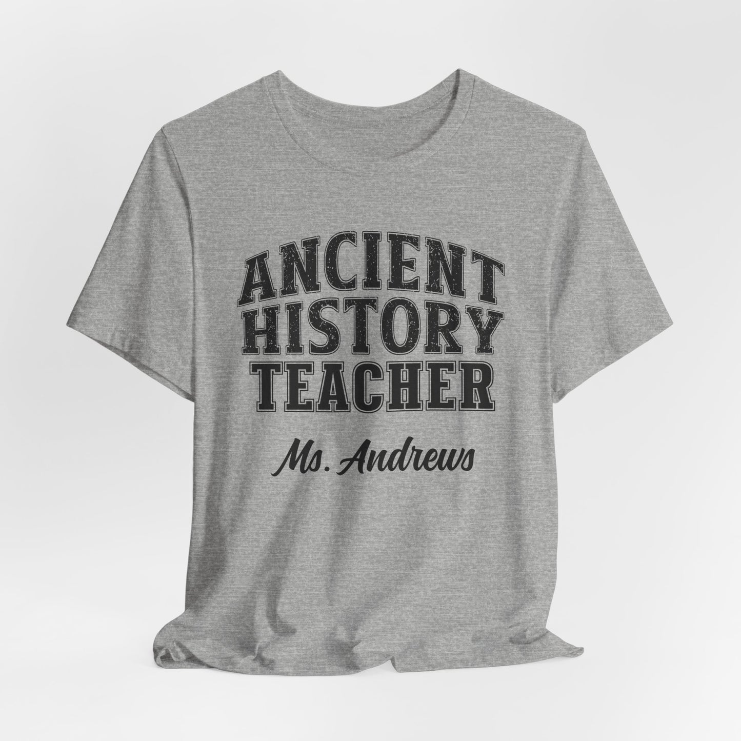 Custom Unisex Ancient History Teacher T-Shirt