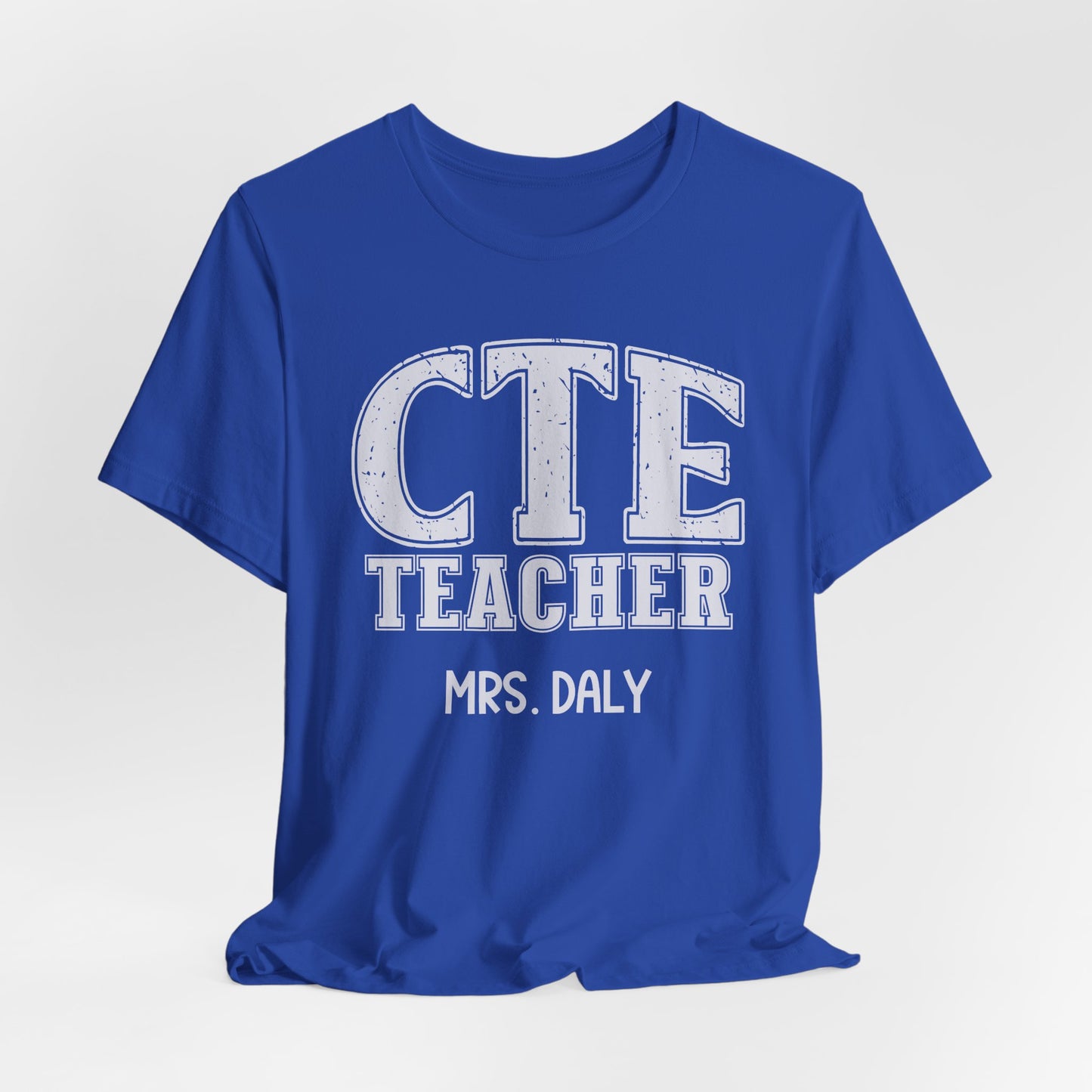 Custom Unisex CTE Teacher T-Shirt