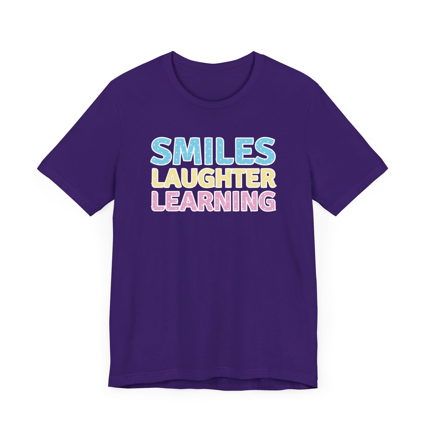 Custom Unisex Smiles, Laughter, Learning T-Shirt