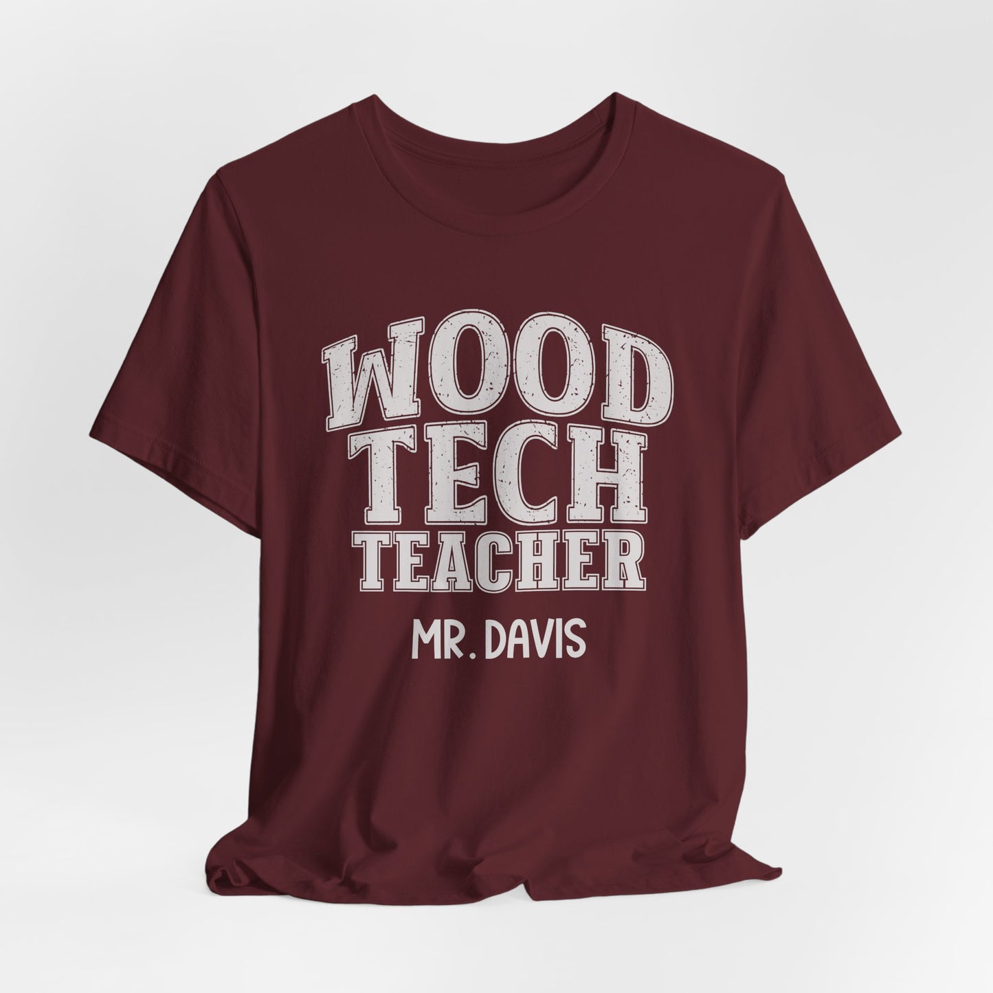 Custom Unisex Wood Tech Teacher T-Shirt