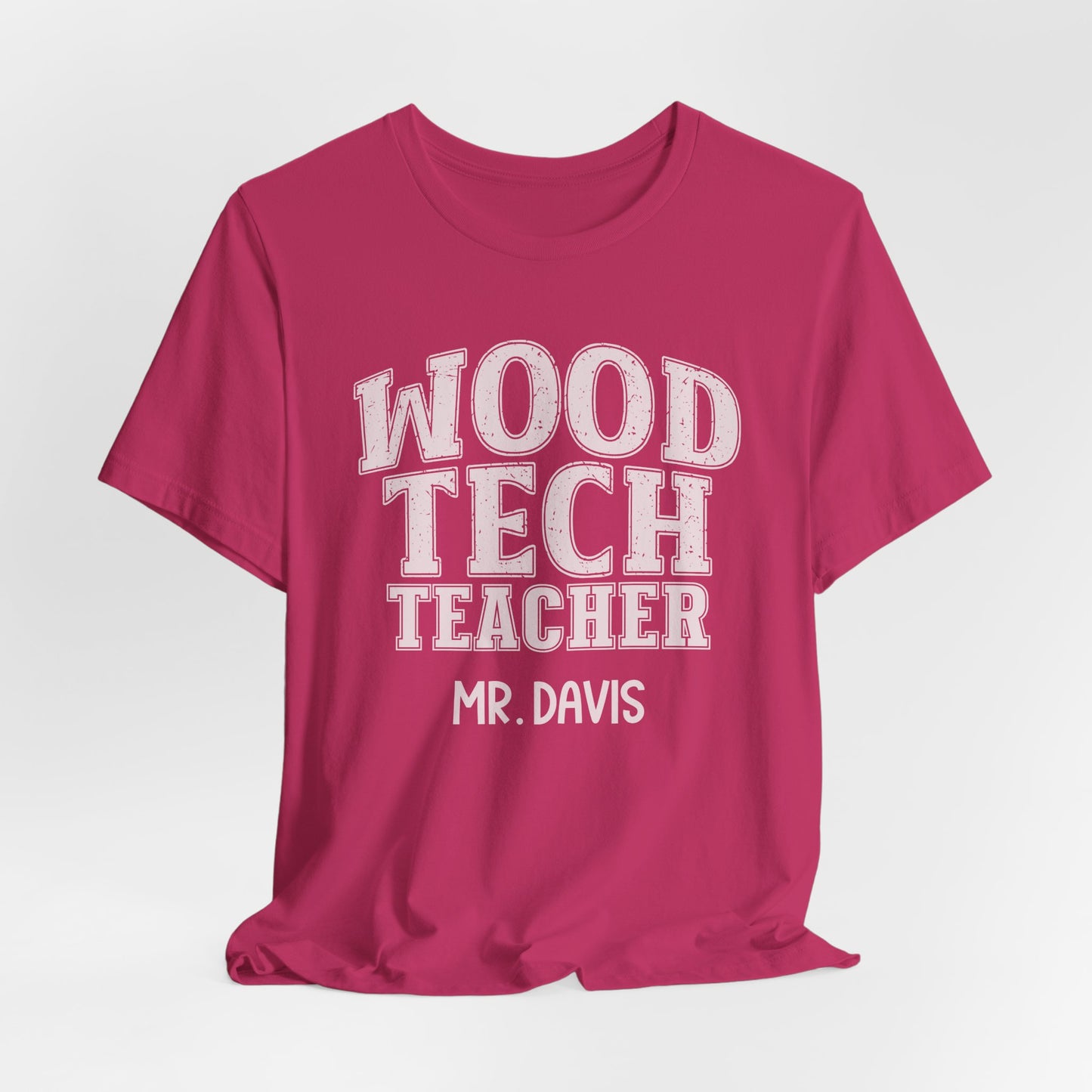 Custom Unisex Wood Tech Teacher T-Shirt