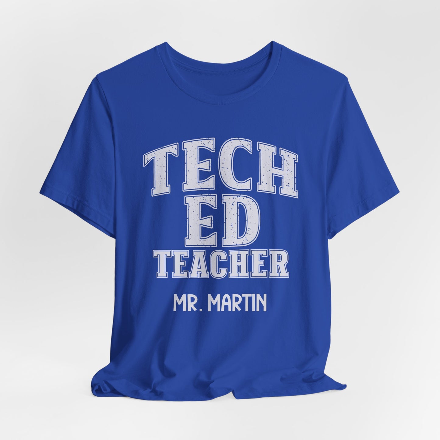 Custom Unisex Tech Ed Teacher T-Shirt