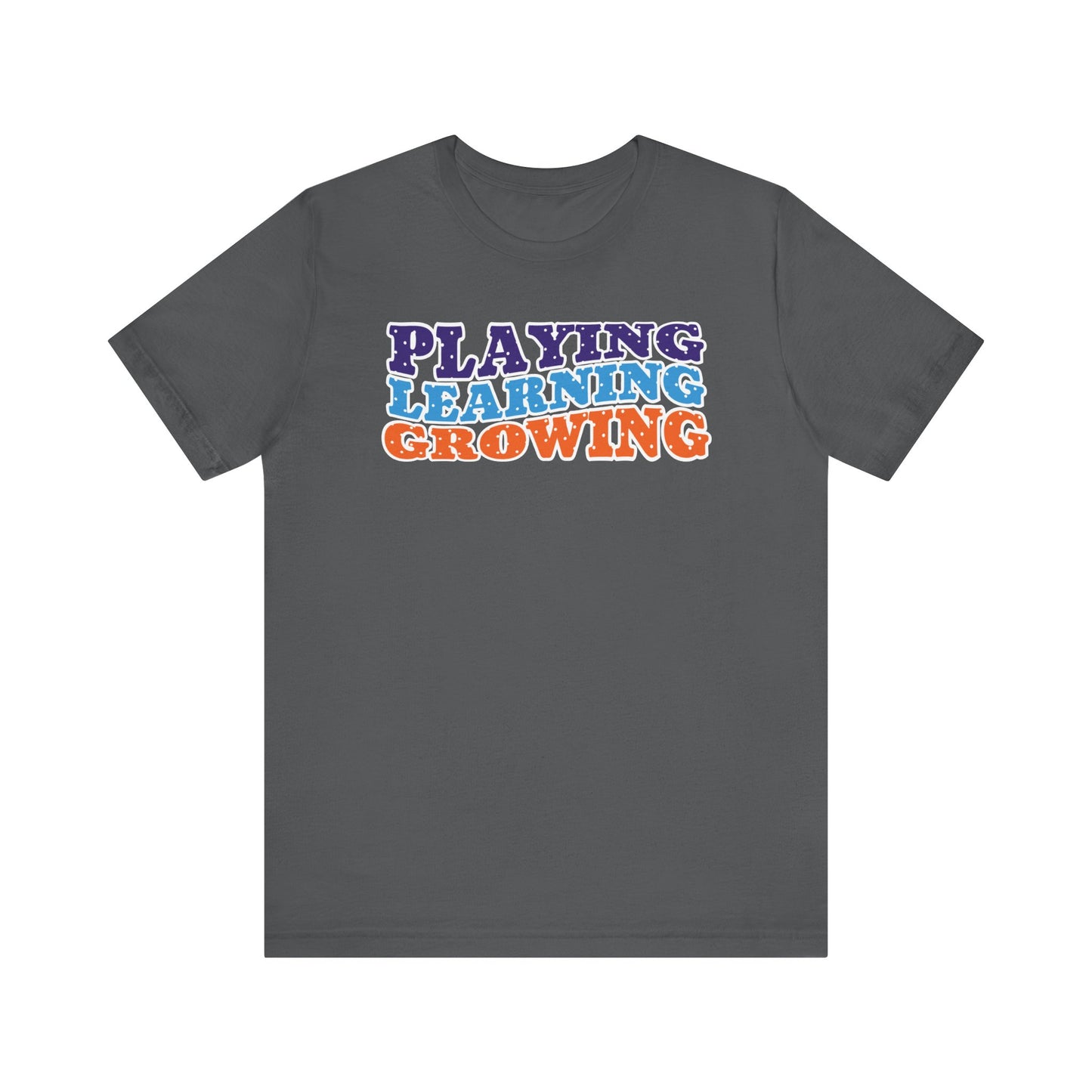Custom Unisex Playing Learning Growing T-Shirt