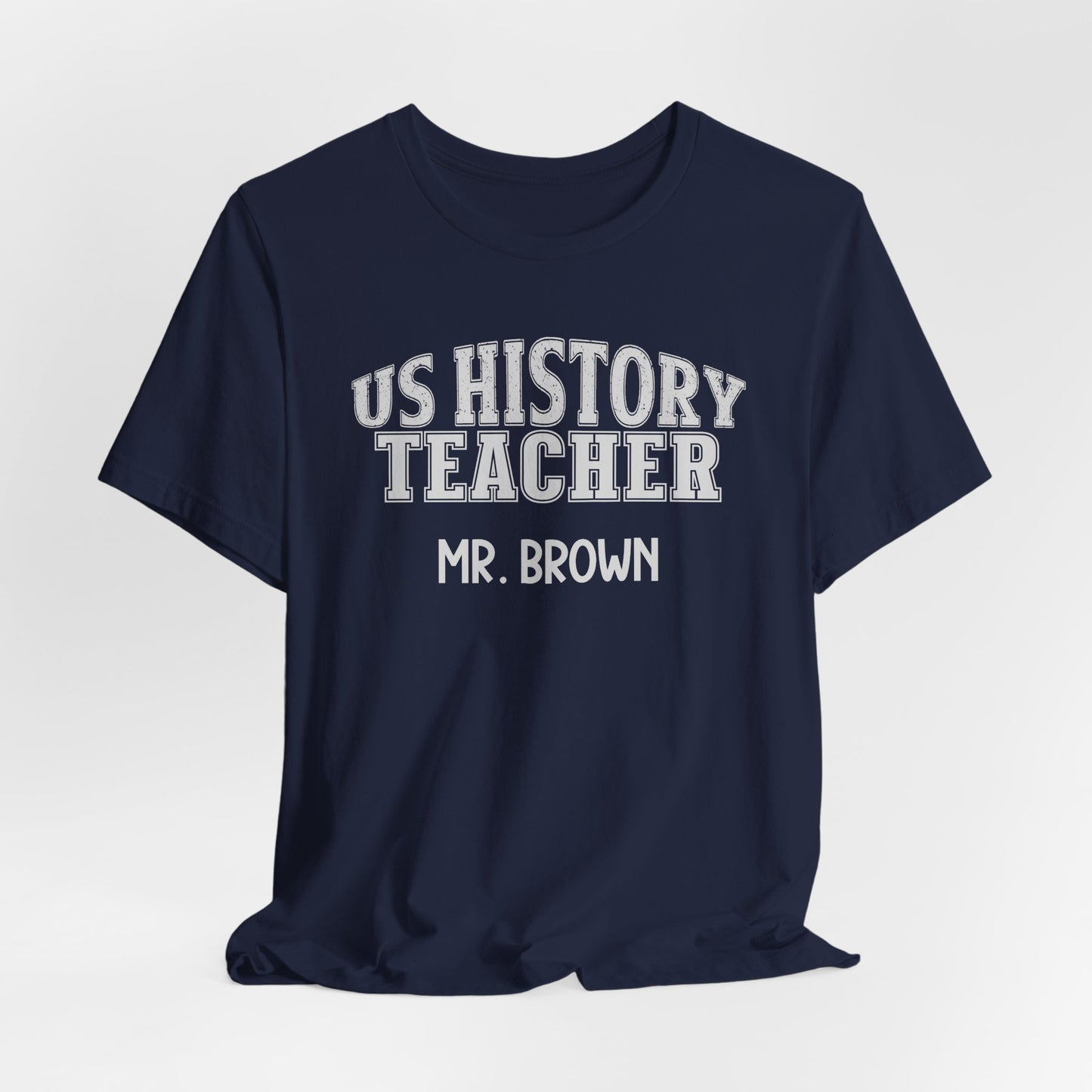 Custom Unisex US History Teacher T-Shirt