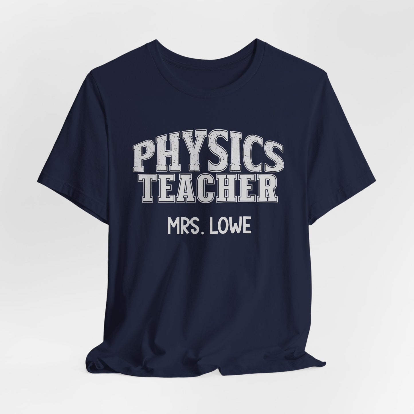 Custom Unisex Physics Teacher T-Shirt