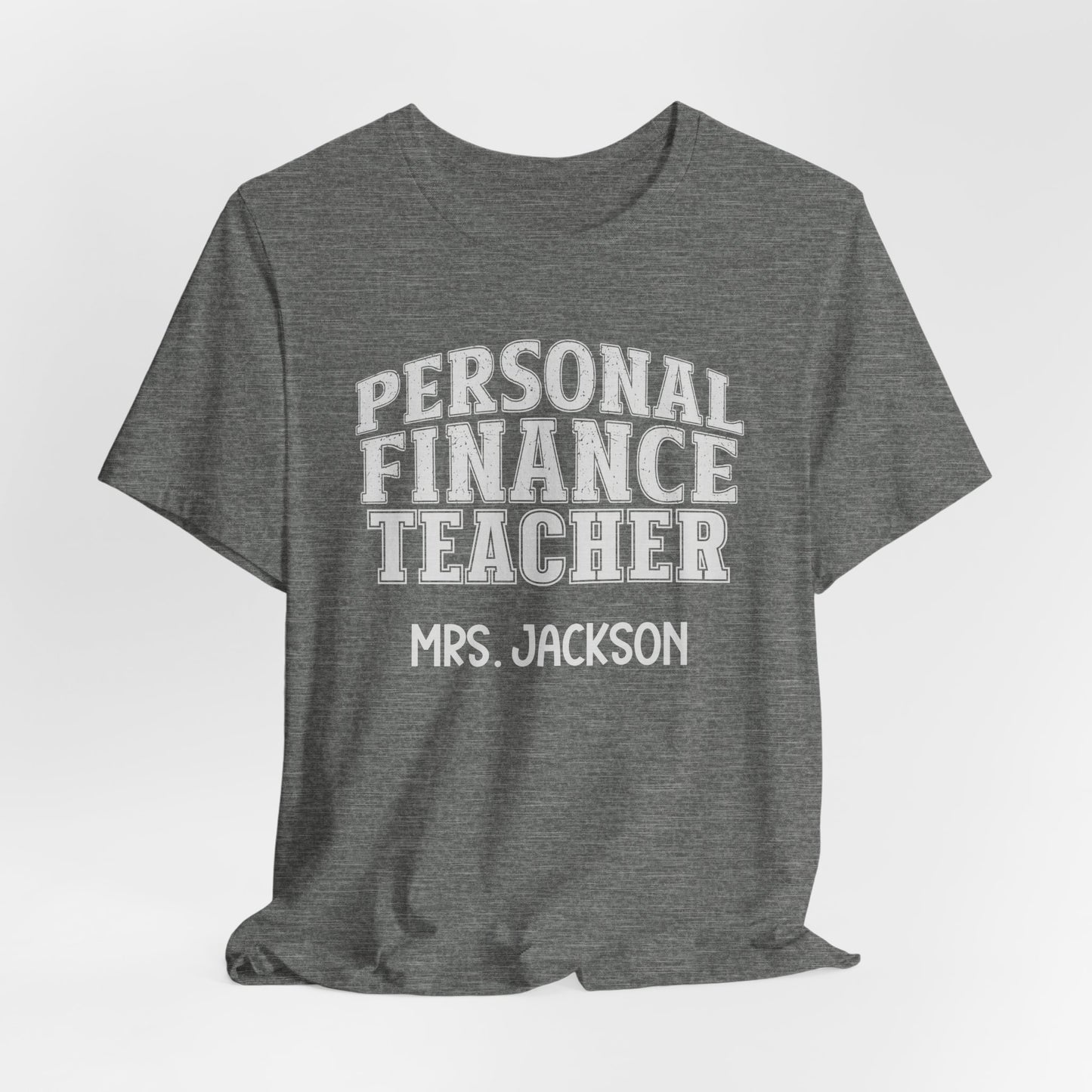 Custom Unisex Personal Finance Teacher T-Shirt