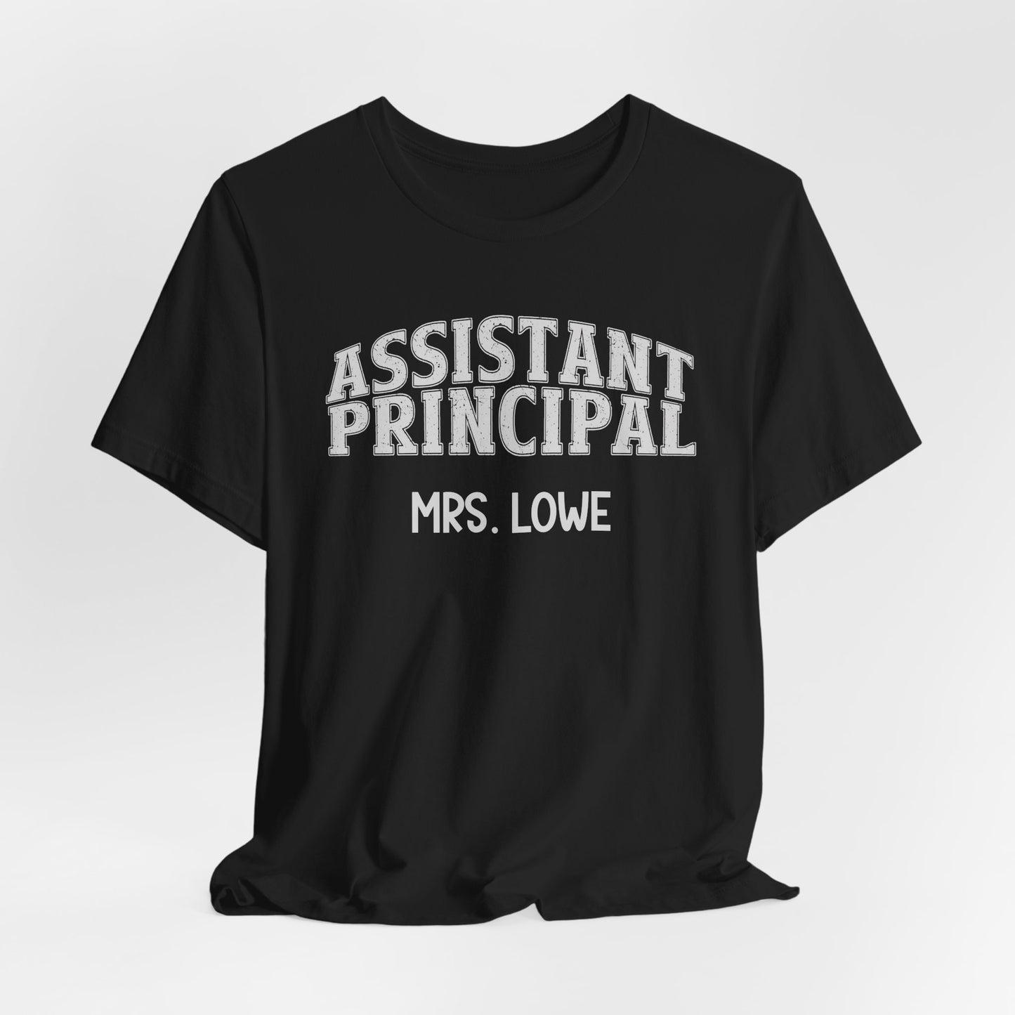 Custom Unisex Assistant Principal T-Shirt