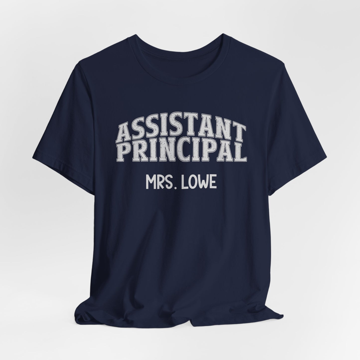 Custom Unisex Assistant Principal T-Shirt