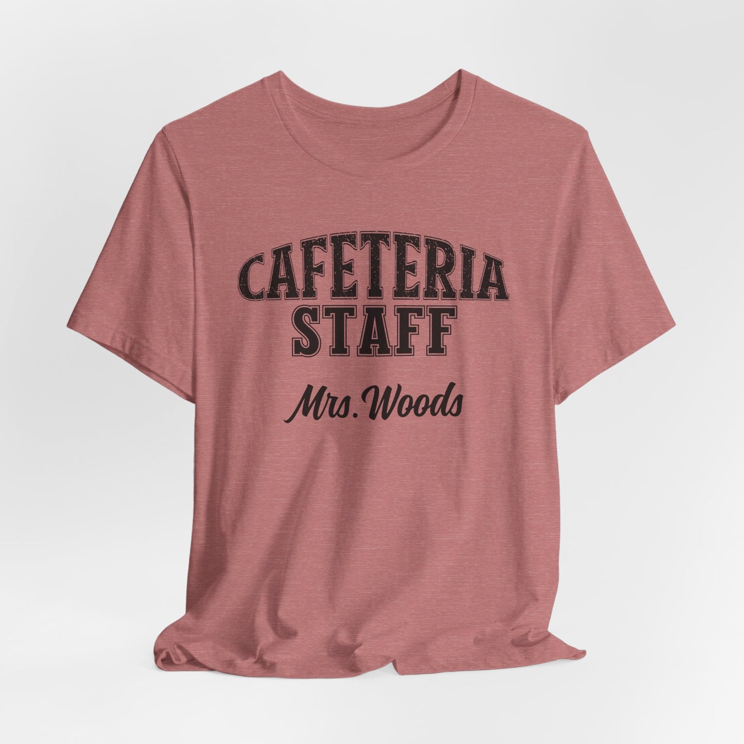 Custom Unisex Cafeteria Staff T-Shirt