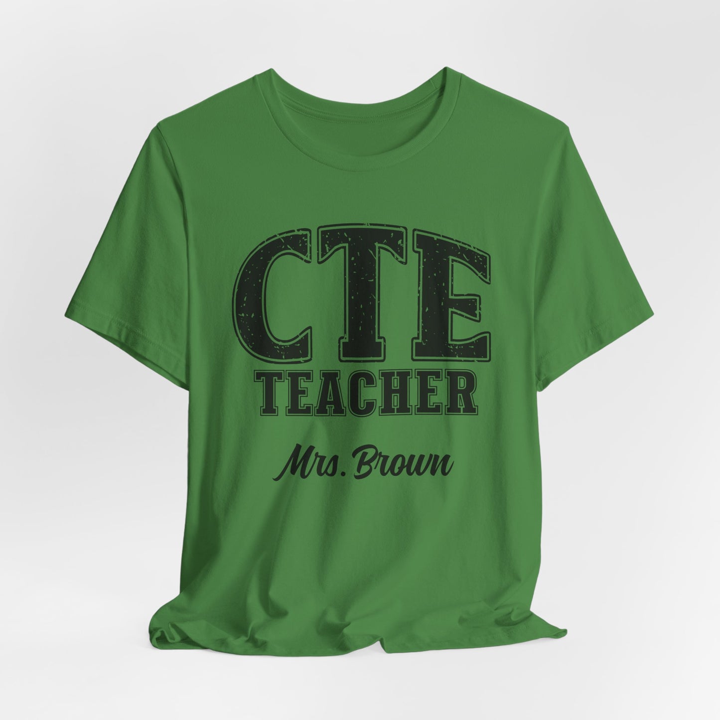 Custom Unisex CTE Teacher T-Shirt