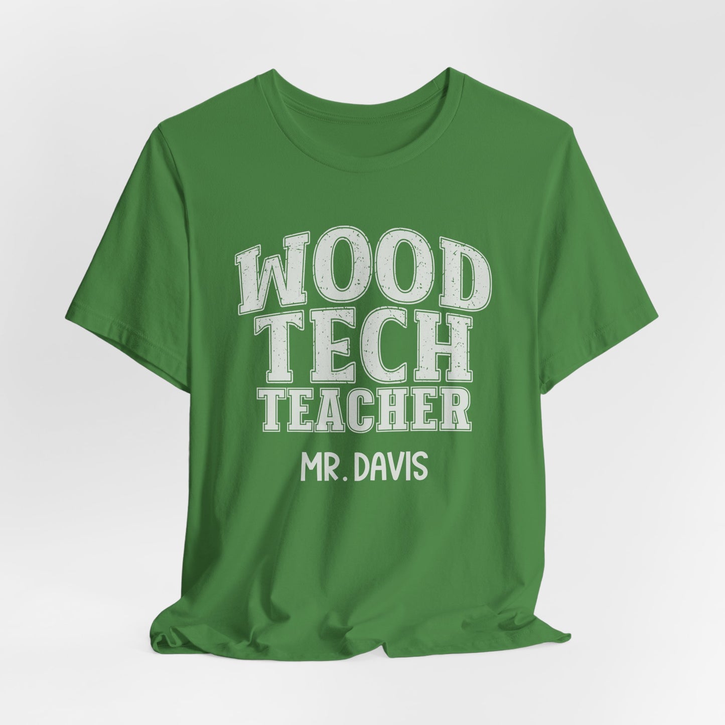 Custom Unisex Wood Tech Teacher T-Shirt