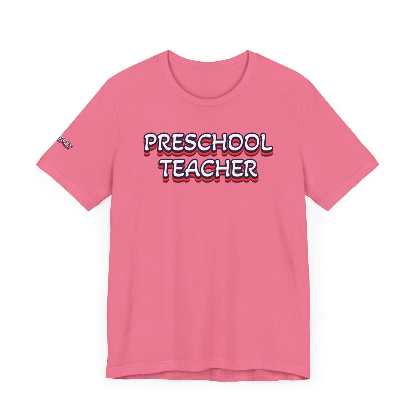 Custom Unisex Preschool Teacher T-Shirt