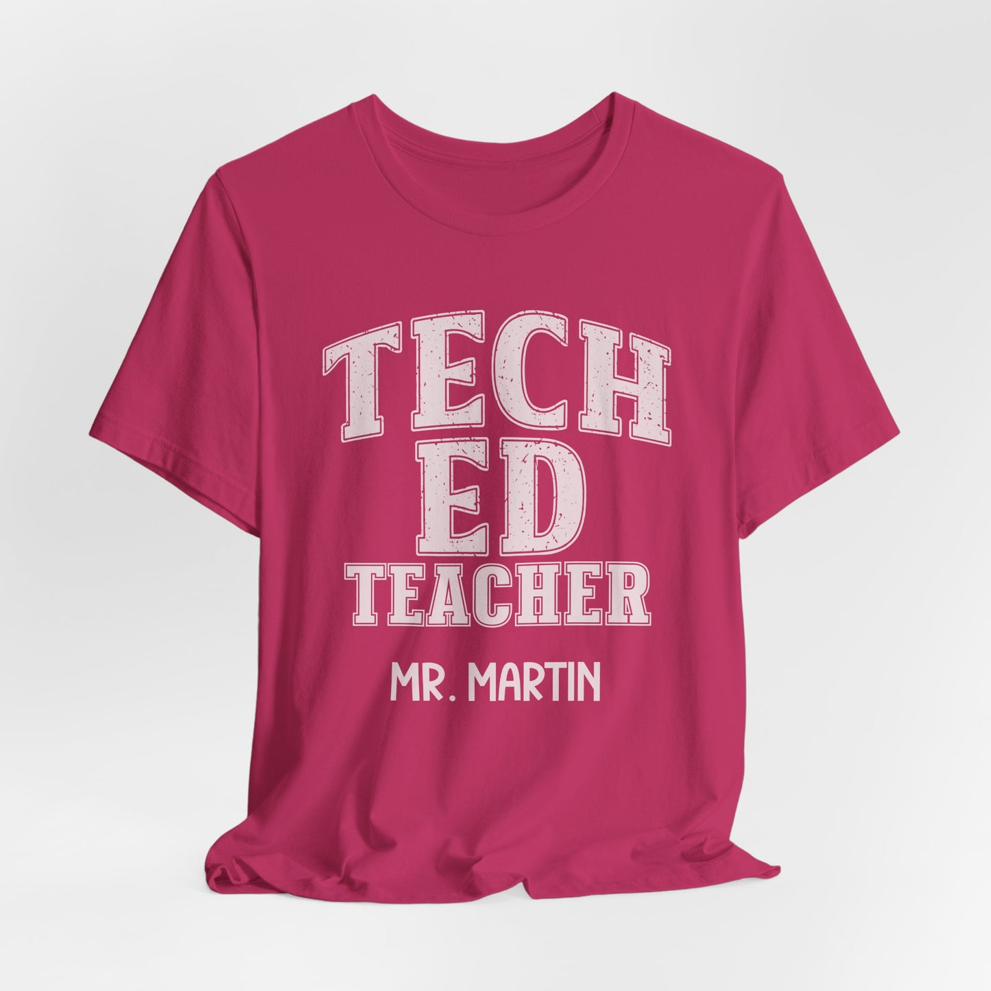 Custom Unisex Tech Ed Teacher T-Shirt