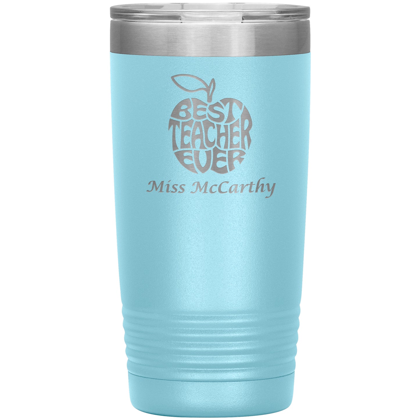 Custom Best Teacher Ever Travel Tumbler
