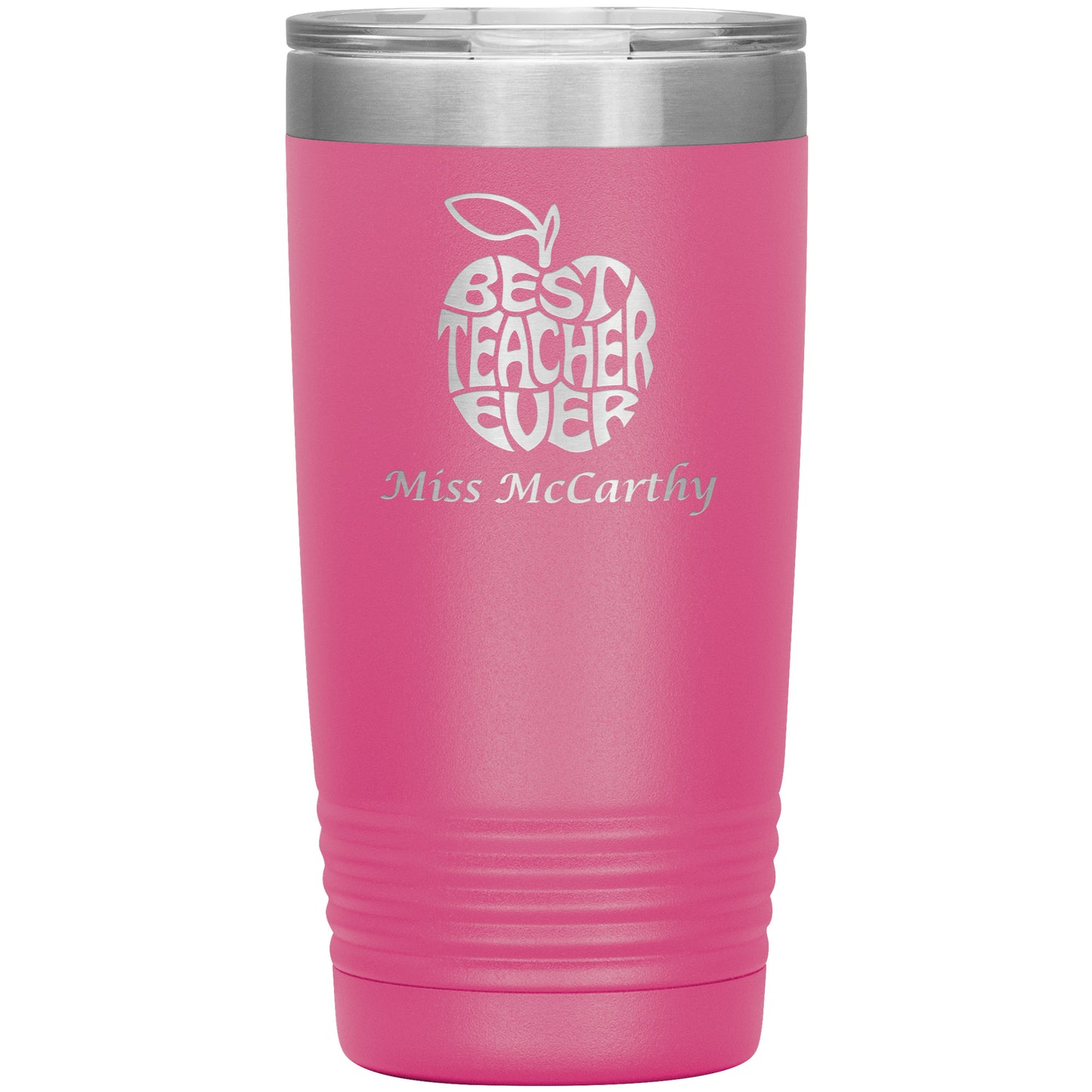 Custom Best Teacher Ever Travel Tumbler