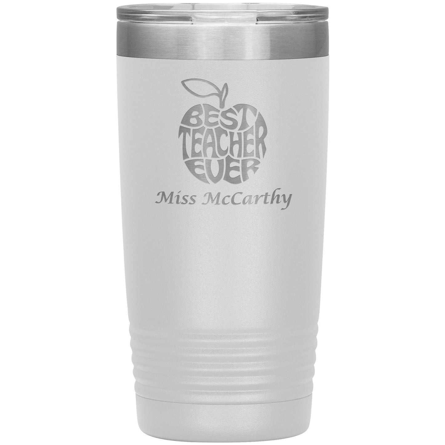 Custom Best Teacher Ever Travel Tumbler